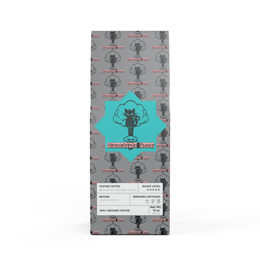 Apocalyptic Pussy Dark French Roast